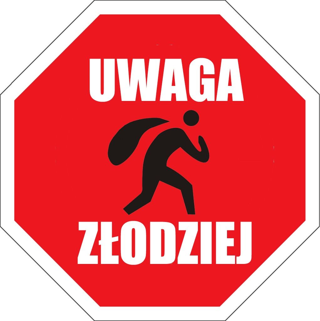 Uwaga na złodzieja!