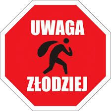 Uwaga na złodzieja!