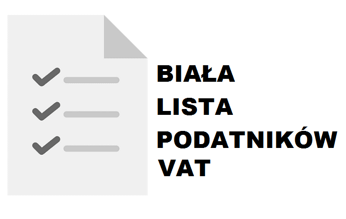 Biała Lista Podatników VAT - nowe narzędzie do sprawdzania kontrahentów