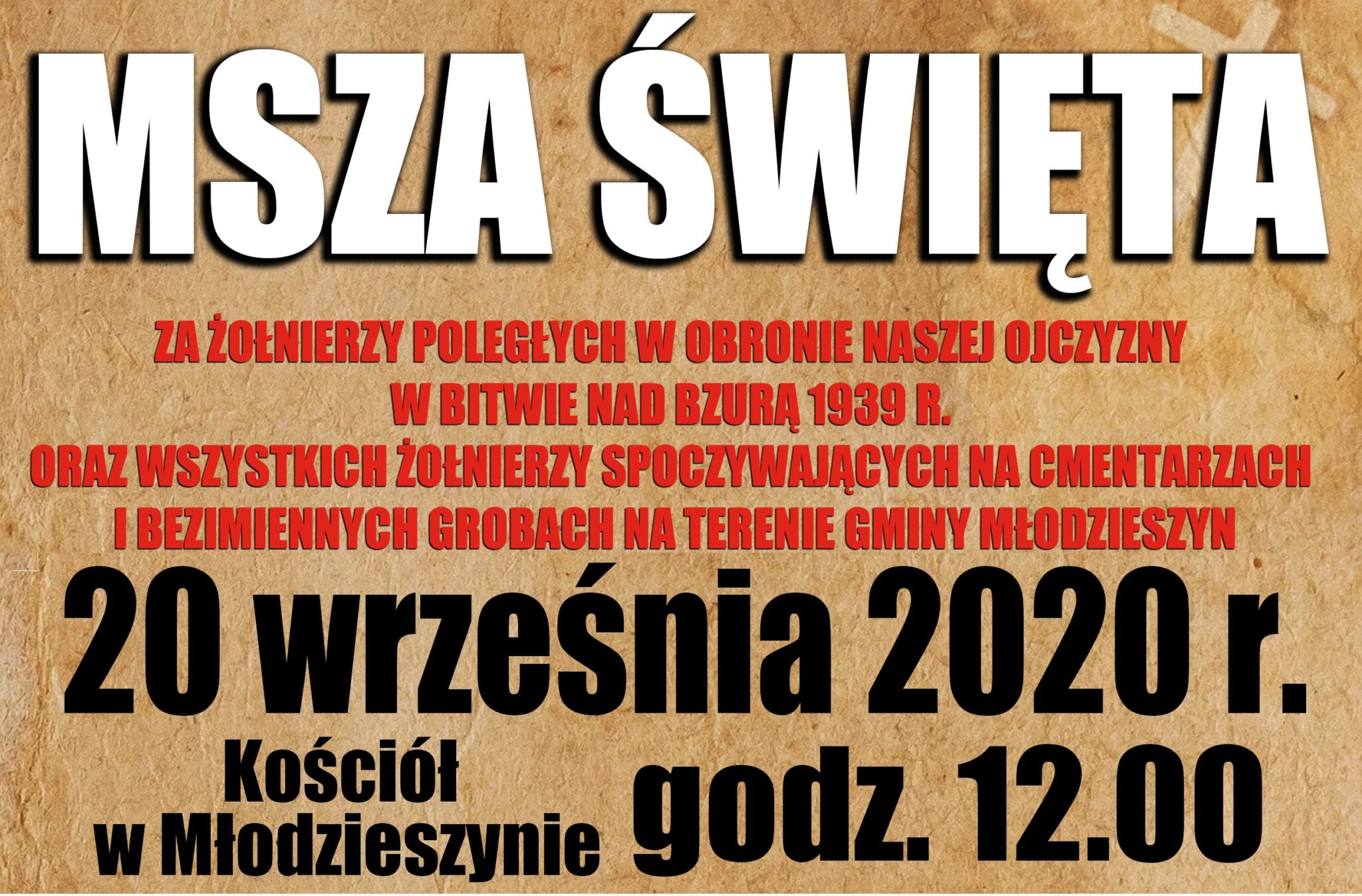 MSZA ŚW. W INTENCJI ŻOŁNIERZY POLEGŁYCH W BITWIE NAD BZURĄ1939 r.