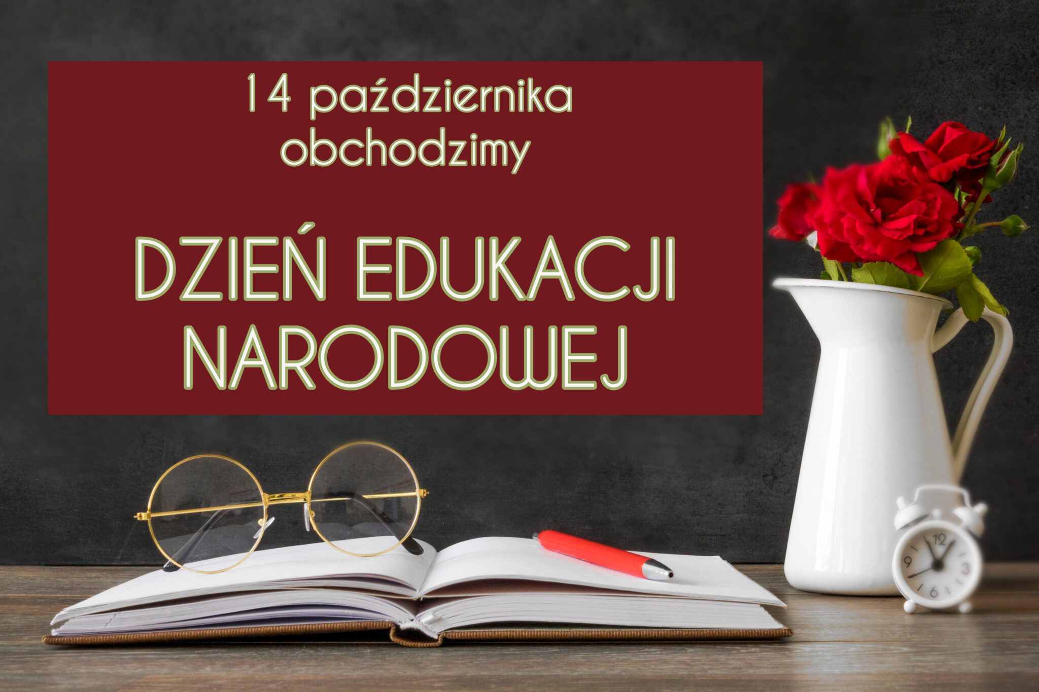 14 października - Dzień Edukacji Narodowej