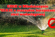 Apel GZGK w Młodzieszynie o sprawdzenie działek pod względem wycieku wody
