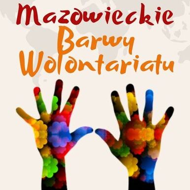 Mazowieckie Barwy Wolontariatu 2021-zachęcamy do składania nominacji