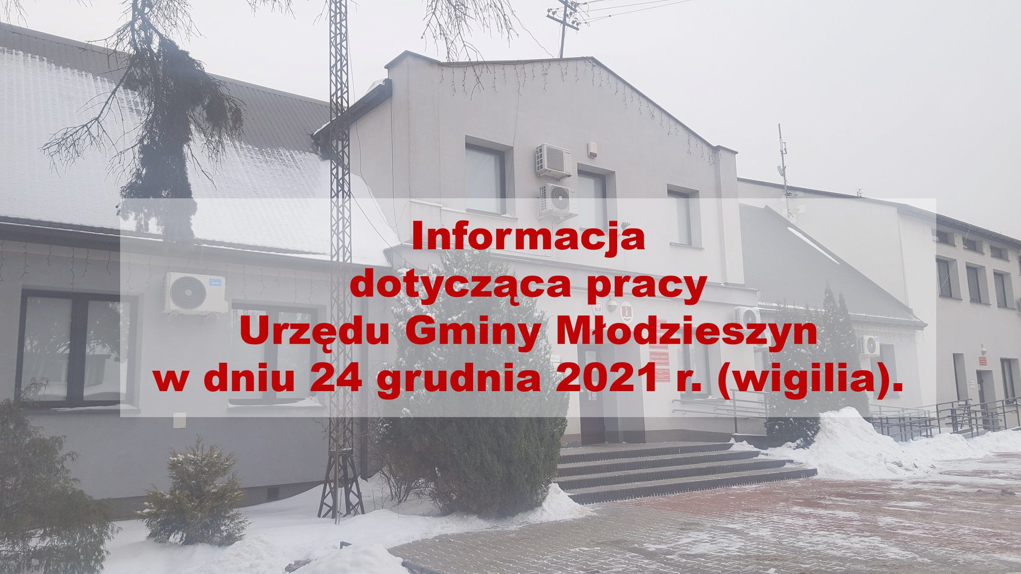 Informacja dotycząca pracy urzędu w dniu 24 grudnia 2021 r.