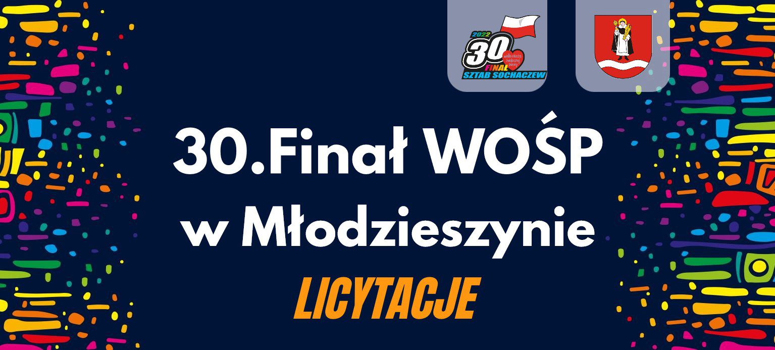 Licytacje ❤ 30. Finału WOŚP ❤ w Młodzieszynie