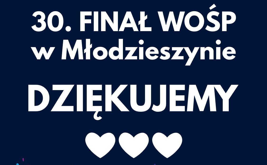DZIĘKUJEMY za udział w licytacjach 30. Finału WOŚP w Młodzieszynie