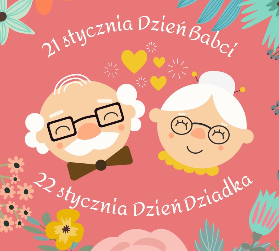 Dzień Babci i Dzień Dziadka
