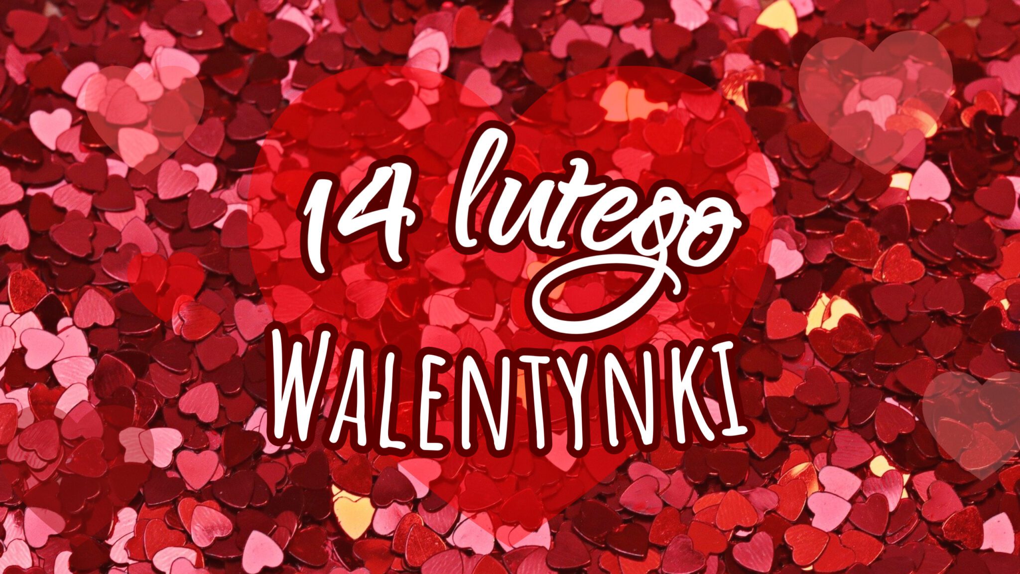 14 lutego obchodzimy Walentynki