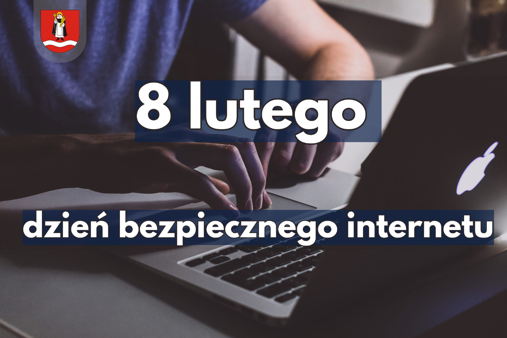 8 lutego obchodzimy Dzień Bezpiecznego Internetu