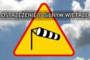 Ostrzeżenie meteorologiczne - SILNY WIATR !
