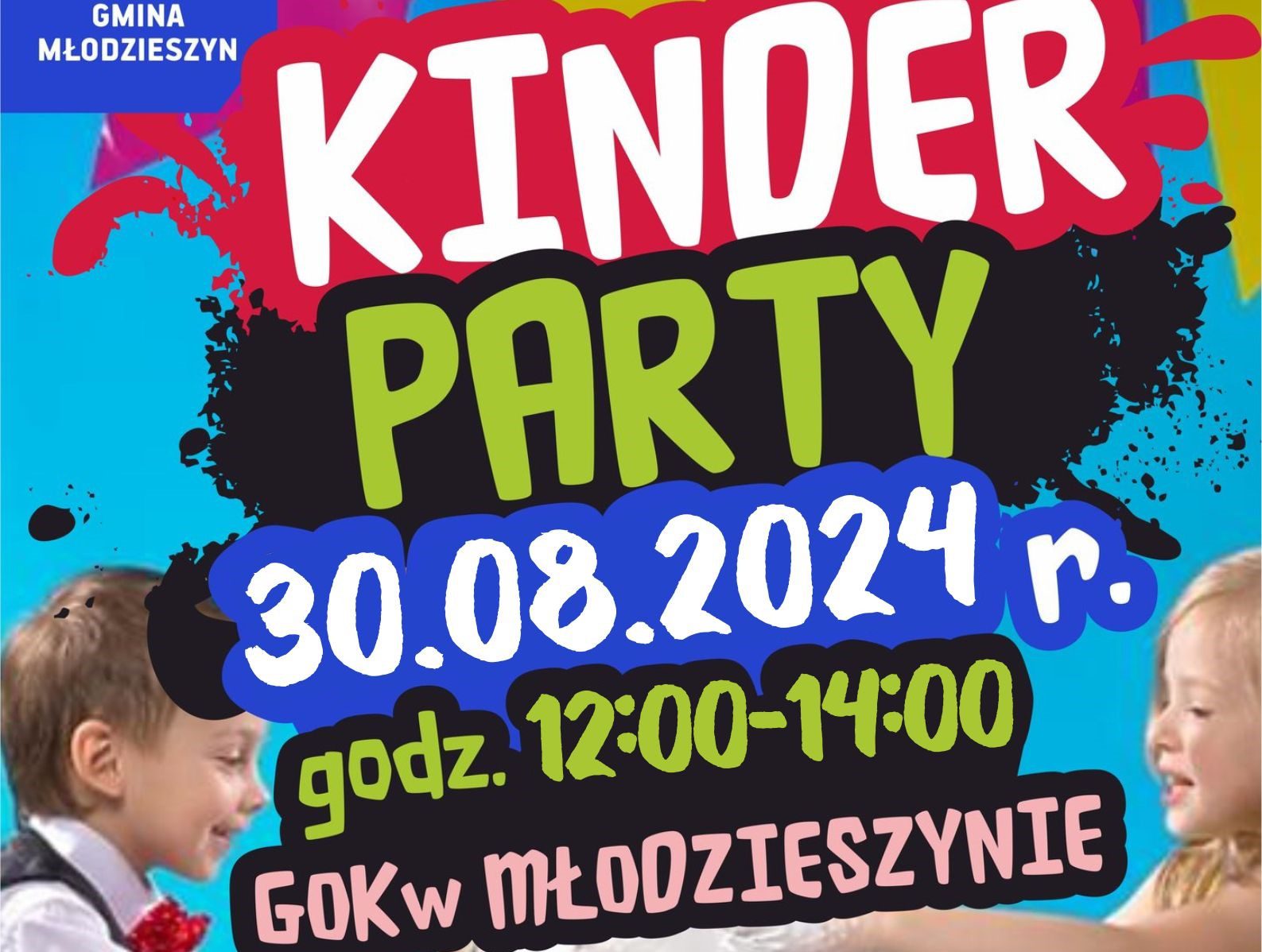 KINDER PARTY, CZYLI ZAKOŃCZENIE WAKACJI W GMINIE MŁODZIESZYN!