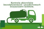 INFORMACJA O KONTROLACH ZBIORNIKÓW BEZODPŁYWOWYCH I PRZYDOMOWYCH OCZYSZCZALNI ŚCIEKÓW