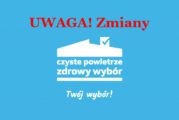 Program ,, Czyste Powietrze”- ważne zmiany