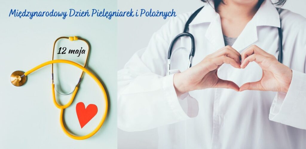 Międzynarodowy Dzień Pielęgniarek i Położnych