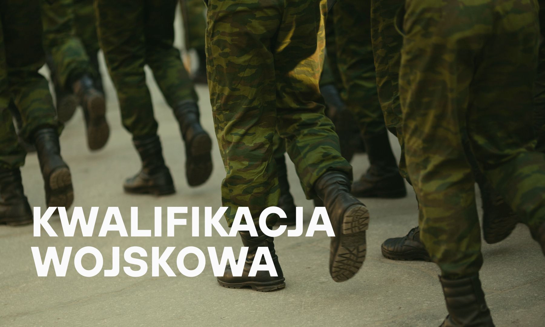 Kwalifikacja wojskowa 2026 – ważne informacje i terminy
